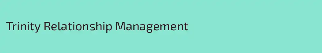 Trinity Relationship Management